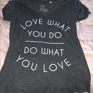 Love what you do/ do what you love shirt